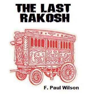 The Last Rakosh (Repairman Jack #novella)