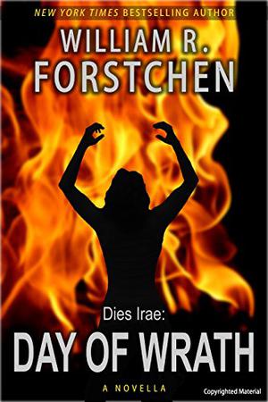 Day of Wrath by William R. Forstchen