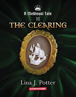 The Clearing by Lina J. Potter