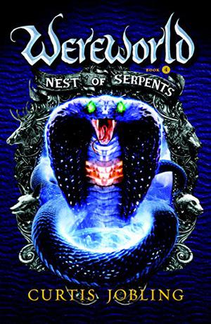 Nest of Serpents (Wereworld #4)