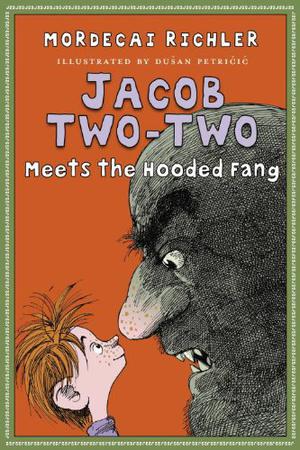 Jacob Two-Two Meets the Hooded Fang (Jacob Two-Two #1)
