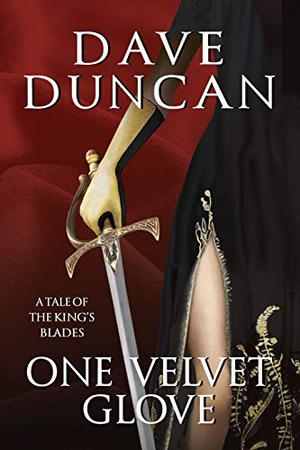 One Velvet Glove (The King's Blades #10)