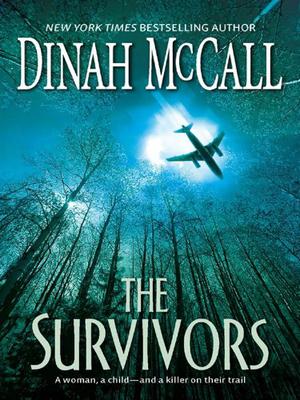 The Survivors by Dinah McCall, Sharon Sala