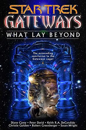 What Lay Beyond (Star Trek: Gateways #7)