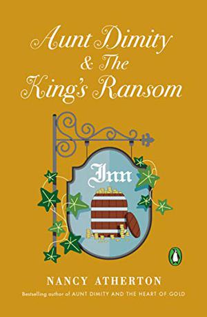 Aunt Dimity and the King's Ransom (Aunt Dimity Mystery #23)