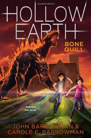 Bone Quill (Hollow Earth #2)