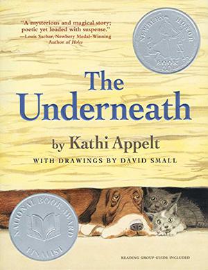 The Underneath by Kathi Appelt
