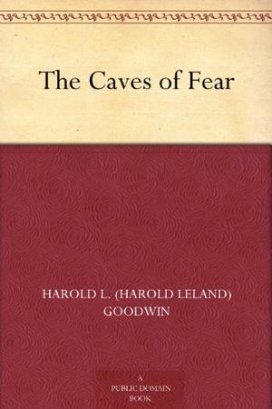 The Caves of Fear (Rick Brant Science-Adventures #8)