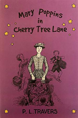 Mary Poppins in Cherry Tree Lane (Mary Poppins #5)
