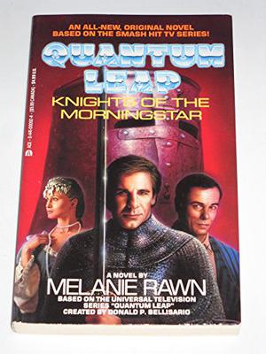 Knights of the Morningstar (Quantum Leap #7)