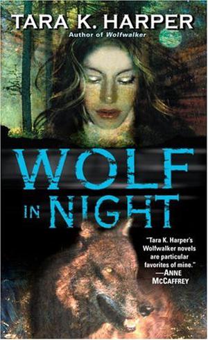 Wolf in Night (Wolfwalker #6)