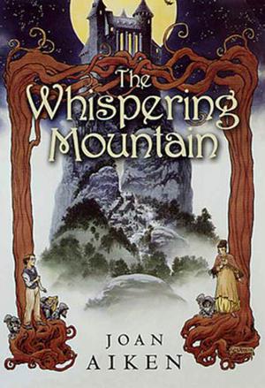 The Whispering Mountain (The Wolves Chronicles #0)
