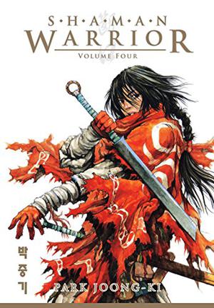 Shaman Warrior, Vol. 4 (Shaman Warrior #4)