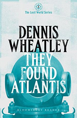 They Found Atlantis (Lost World #1)