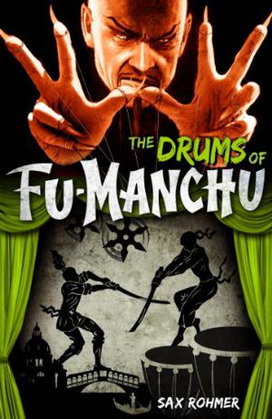The Drums of Fu Manchu (Fu Manchu #9)