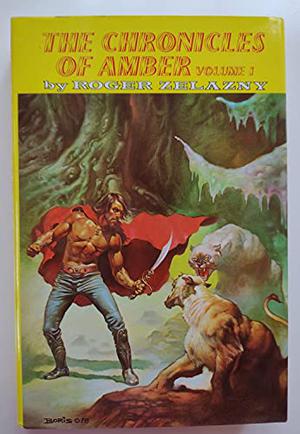 The Chronicles of Amber: Volume I (The Chronicles of Amber #1-2)