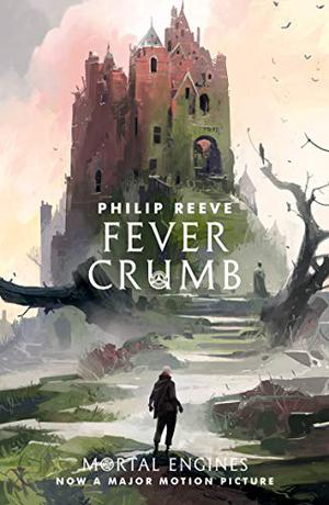Fever Crumb (Fever Crumb Series #1)