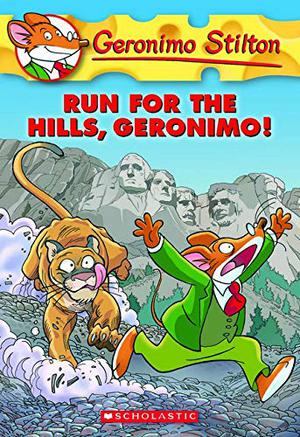Run for the Hills, Geronimo! (Geronimo Stilton #47)