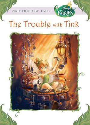 The Trouble With Tink by Kiki Thorpe
