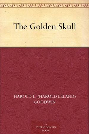 The Golden Skull (Rick Brant Science-Adventures #10)