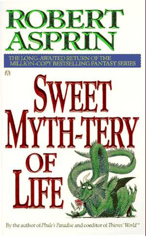 Sweet Myth-Tery of Life (Myth Adventures #10)