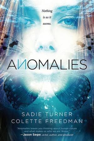Anomalies by Sadie Turner, Colette Freedman