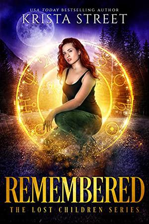 Remembered (Lost Children #2)