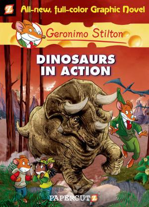 Dinosaurs in Action! (Geronimo Stilton Graphic Novels #7)