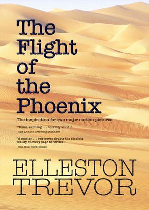 The Flight of the Phoenix by Elleston Trevor, Grover Gardner