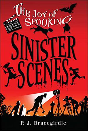 Sinister Scenes (The Joy of Spooking #3)