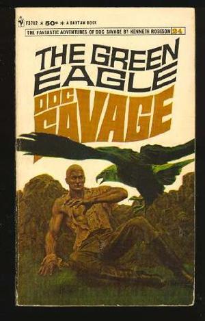 The Green Eagle (Doc Savage (Bantam) #24)