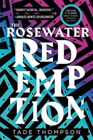 The Rosewater Redemption by Tade Thompson