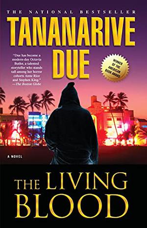 The Living Blood by Tananarive Due