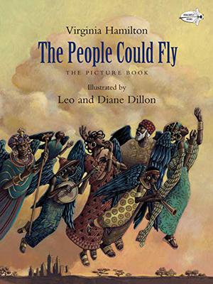 The People Could Fly: The Picture Book by Virginia Hamilton