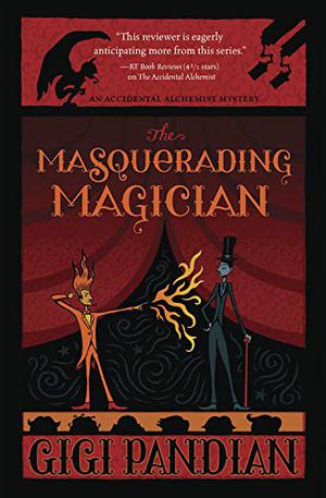 The Masquerading Magician (An Accidental Alchemist Mystery #2)
