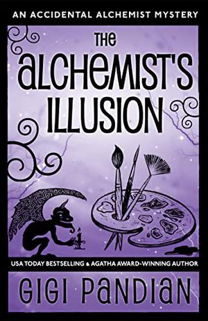 The Alchemist's Illusion by Gigi Pandian