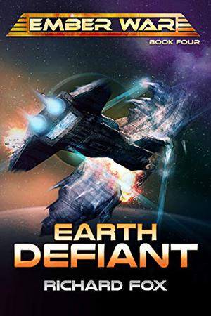 Earth Defiant by Richard Fox