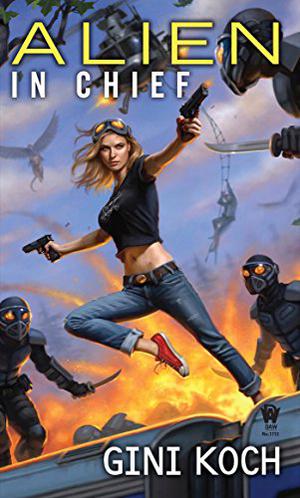 Alien in Chief (Katherine "Kitty" Katt #12)