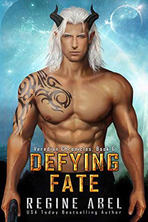 Defying Fate (Veredian Chronicles #6)
