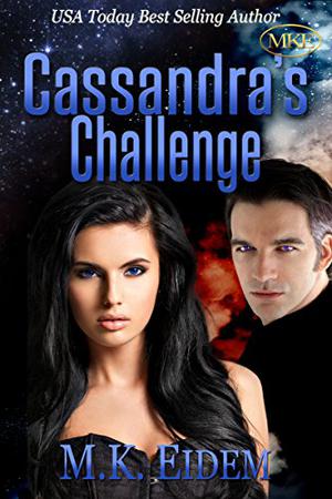Cassandra's Challenge by M.K. Eidem