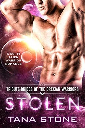 Stolen by Tana Stone