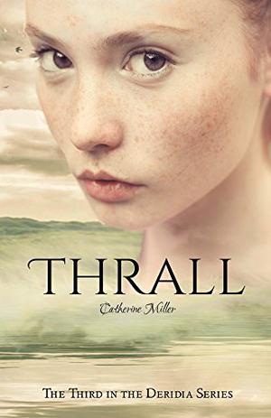 Thrall (Deridia #3)