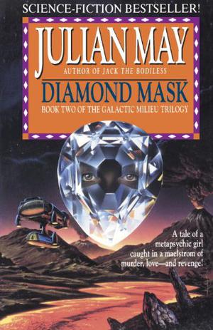 Diamond Mask by Julian May