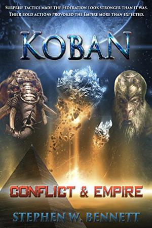 Koban: Conflict and Empire by Stephen W. Bennett