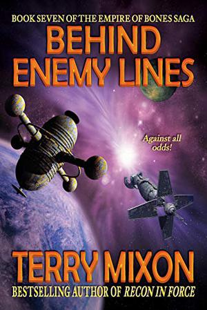 Behind Enemy Lines (The Empire of Bones Saga #7)