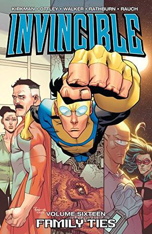 Invincible, Vol. 16: Family Ties (Invencible Edición española #18)
