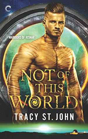 Not of This World (Warriors of Risnar #1)