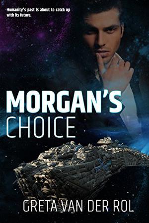 Morgan's Choice (Morgan Selwood #1)