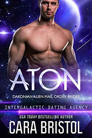 Aton (Dakonian Alien Mail Order Brides #2)