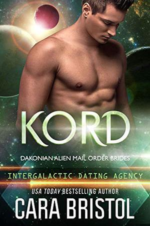 Kord (Dakonian Alien Mail Order Brides #5)